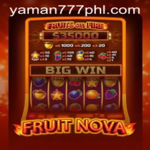 Discover the Exciting World of FruitNova with YAMAN777