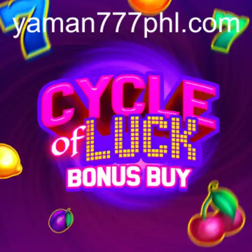 The Thrilling World of CycleofLuckBonusBuy: A Deep Dive with YAMAN777