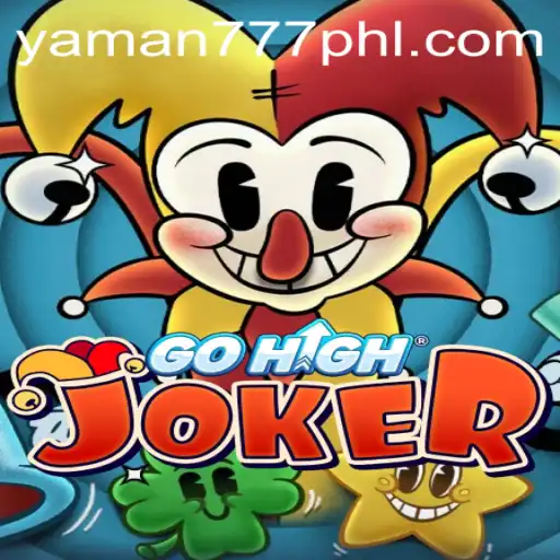 Exploring the Exciting World of GoHighJoker: A Fresh Take with YAMAN777